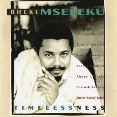 Bheki Mseleku -  Timelessness